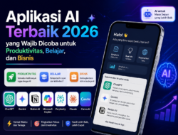 Aplikasi AI Terbaik 2026 yang Wajib Dicoba untuk Produktivitas, Belajar, dan Bisnis