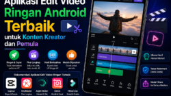 Aplikasi Edit Video Ringan Android Terbaik untuk Konten Kreator dan Pemula