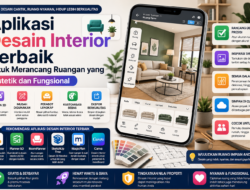 Aplikasi Desain Interior Terbaik untuk Merancang Ruangan yang Estetik dan Fungsional
